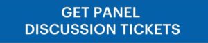 Button: Get Panel Discussion Tickets